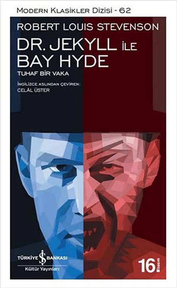 7. Dr. Jekyll ile Bay Hyde: Tuhaf Bir Vaka - Robert Louis Stevenson