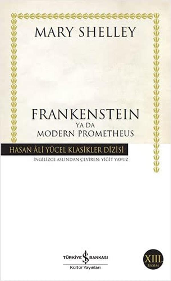 15. Frankenstein ya da Modern Prometheus - Mary Shelley