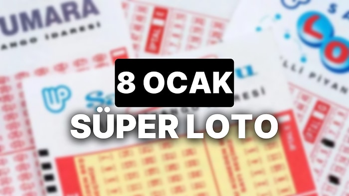 8 Ocak Süper Loto Sonuçları Açıklandı: 8 Ocak Süper Loto Sonuç Sorgulama Sayfası ve Tüm Detayla