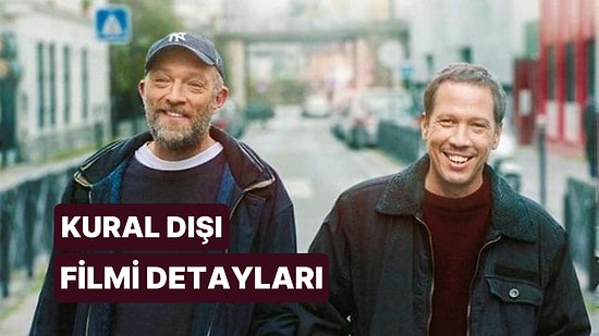 Kural Dışı Filmi Ne Anlatmaktadır, Oyuncuları Kimler? Kural Dışı Filmi Hakkında Merak Edilenler