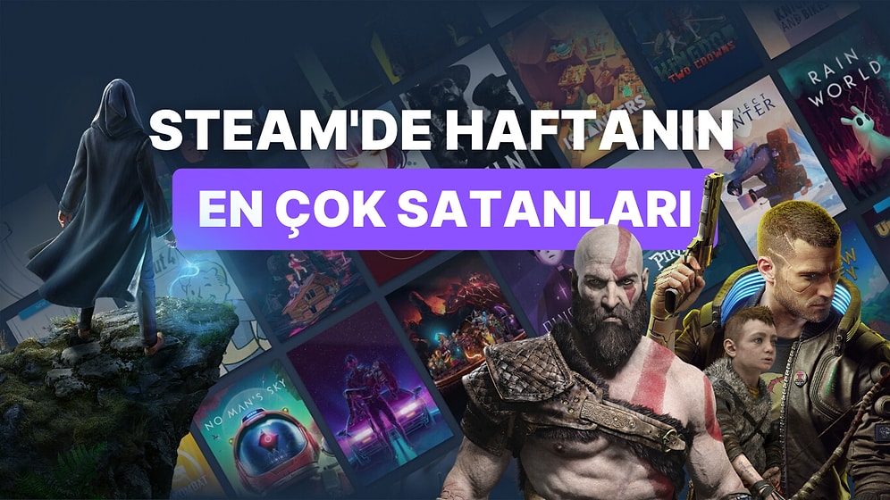 Steam'de Haftanın En Çok Satanları Belli Oldu: İşte Yeni Yılın İlk Haftasında En Çok Satanlar