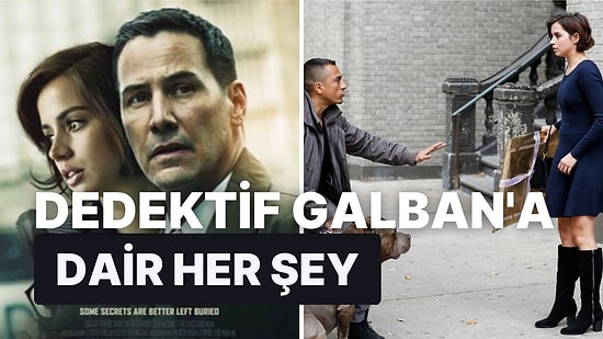 Gerilim ve Dram Filmi Dedektif Galban Konusu Nedir? Dedektif Galban Oyuncuları Kimdir?