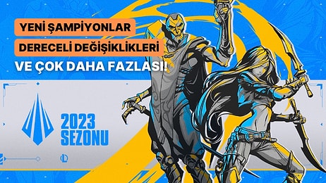 League of Legends 2023 Sezonu Başlıyor: Peki Oyuncuları Neler Bekliyor?