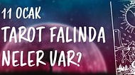 Tarot Falına Göre 11 Ocak Çarşamba Günü Senin İçin Nasıl Geçecek?