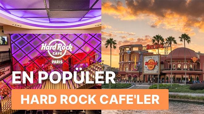 Dünyanın Dört Bir Yanında İkonikleşmiş 10 Hard Rock Cafe