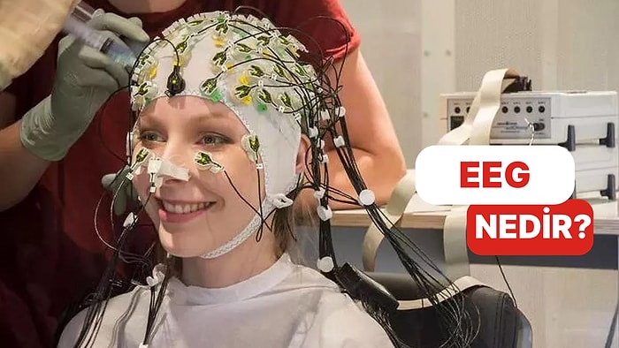 Beyindeki Elektriksel Hareketleri Ölçen Test Elektroensefalogram: EEG Nedir?