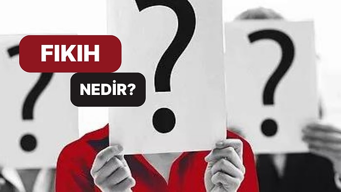 Öze İnmek, İnceliklerini Kavramak Anlamında Kullanılan Kelime: Fıkıh Nedir?