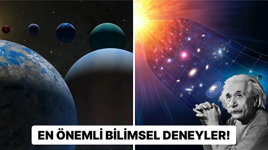 Elektronlardan Ötegezegenlere Evrene Bakışımızı Tamamen Değiştiren Fizik Deneyleri!