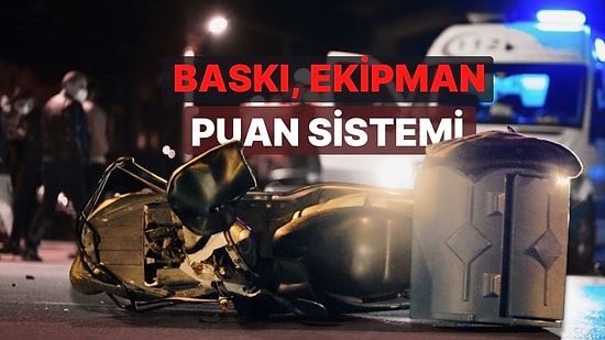 Baskı, Ekipman, Puan Sistemi: Geçtiğimiz Yıl 58 Kurye İş Cinayetine Kurban Gitti!