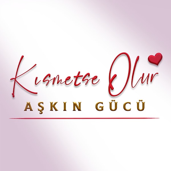 Kısmetse Olur Aşkın Gücü finaline yalnızca 18 bölüm kaldı.