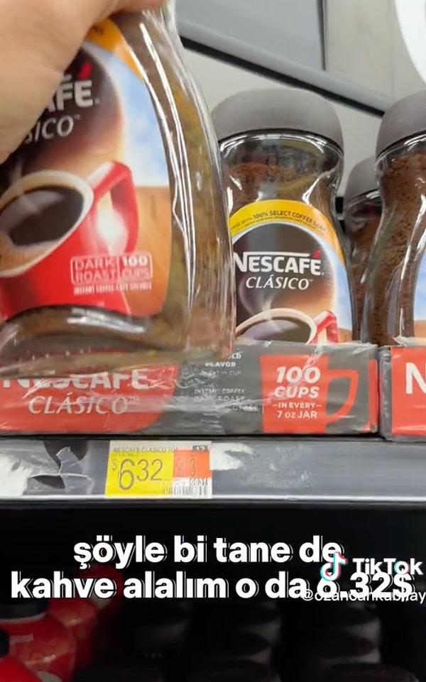 Nescafe'nin fiyatı 6.32 dolar...