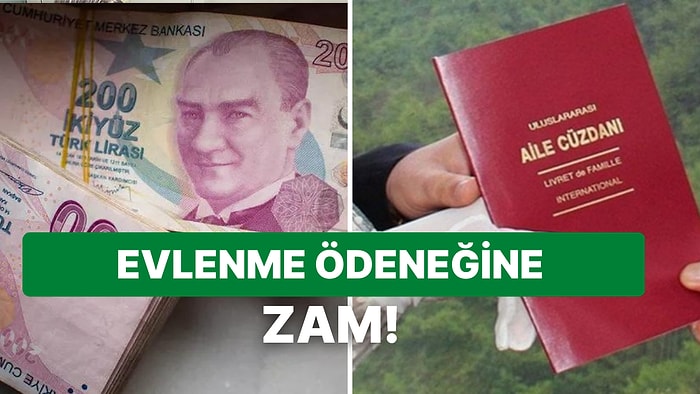 Çeyiz Parası Ödeneğinde Taban Ücret Tutarı Yükseltildi: Evlenme Ödeneği Ne Kadar Oldu? Kimler Yararlanabilir?