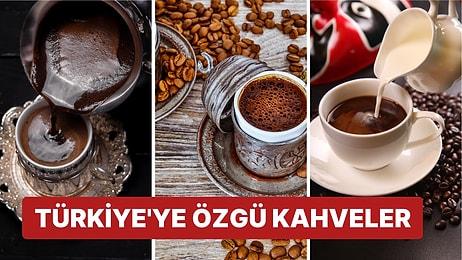 Kahve Sevenler İçin: Türkiye'ye Özgü Birbirinden Lezzetli Yöresel Kahveleri Açıklıyoruz