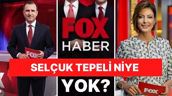 FOX Ana Haberde Bu Akşam Selçuk Tepeli Neden Yok? Selçuk Tepeli FOX TV'den Ayrıldı mı?