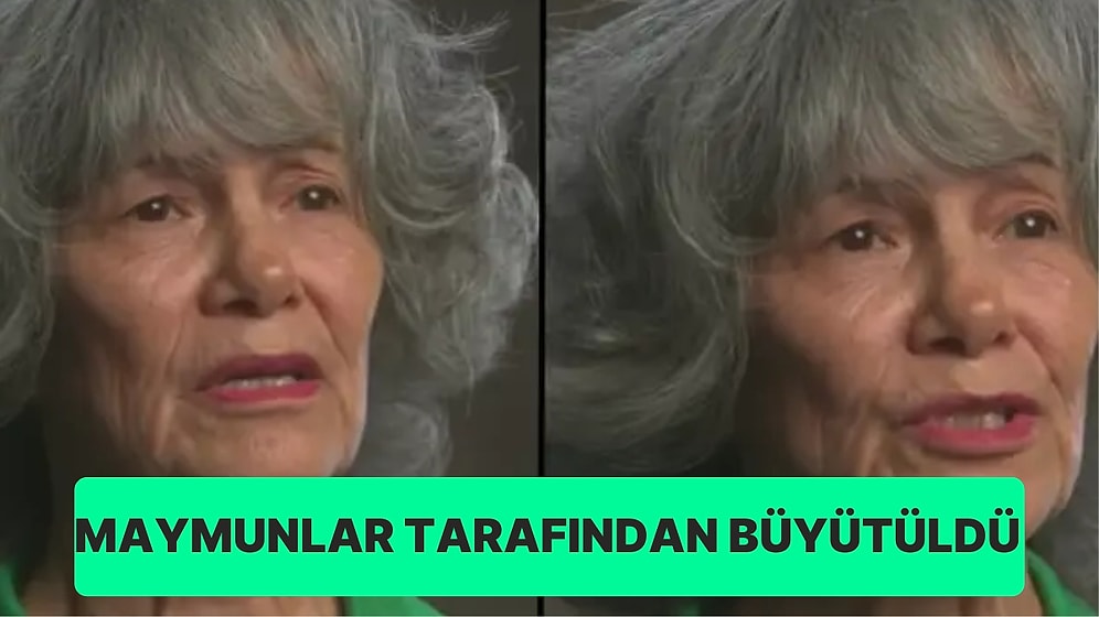 4 Yaşında Kaçırılıp Ormana Bırakıldı: Maymunların Büyüttüğü Kadın Nasıl İletişim Kurduğunu Anlatıyor