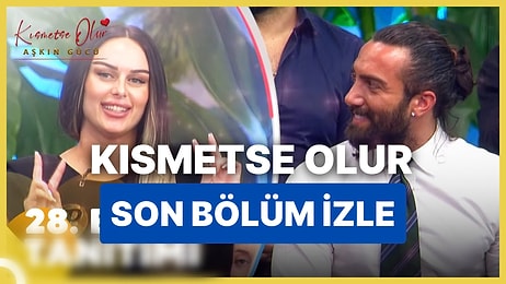 Kısmetse Olur Aşkın Gücü 12 Ocak Perşembe İzle: Kısmetse Olur 28. Bölüm Full HD İzleme Ekranı