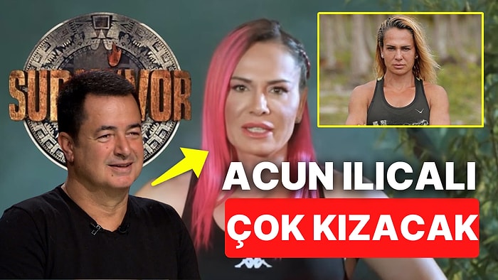 Acun Ilıcalı Bu Sözlere Kızacak Gibi: Nagihan Karadere "Survivor Sahte Bir Ortam" Dedi