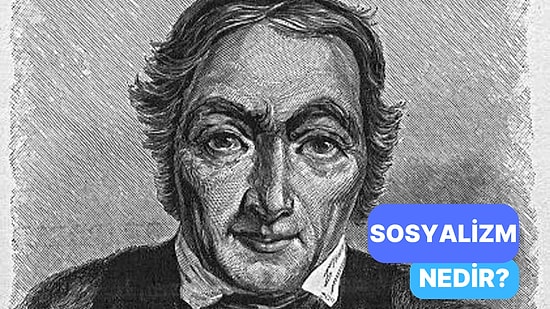 Robert Owen'ın Destekçilerini İsimlendirmek İçin Kullandığı Terim: Sosyalizm Nedir?