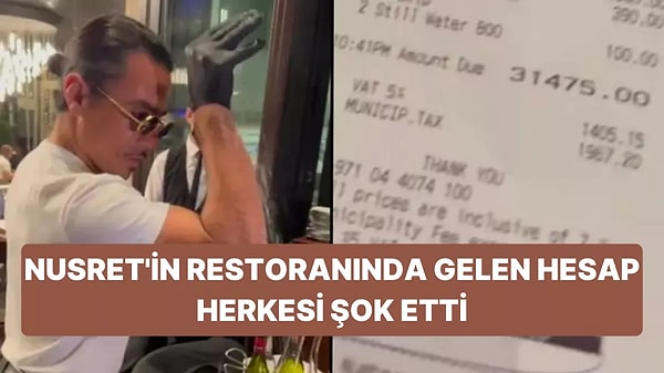 13- Nusret'in restoranında biftek bile yemeyen adama 7000 sterlinlik hesap çıkarıldı. Fiyat karşısında şok olan adam bir TikTok videosu çekti.