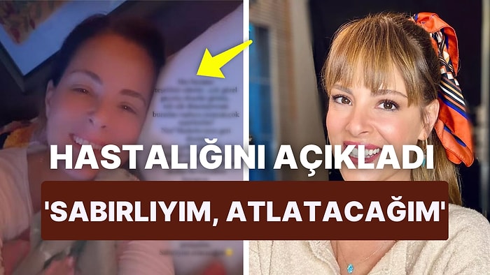 Doğa Rutkay'dan Hastalığıyla İlgili İlk Açıklama