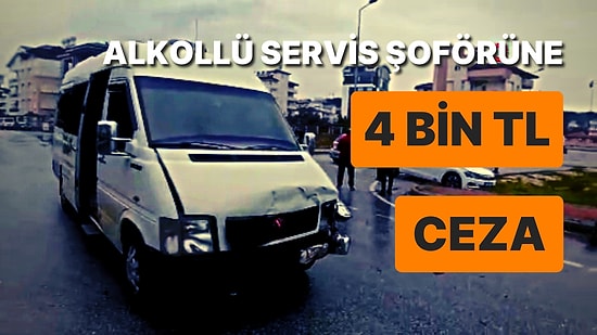 Özel Çocukları Taşıyan Servis Şoförü Alkollü Çıktı