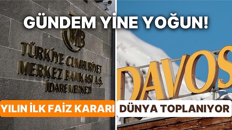 Piyasaları Yoğun Gündem Bekliyor: 2023'ün İlk Merkez Bankası Faiz Kararı Davos'la Birlikte Başlıyor!