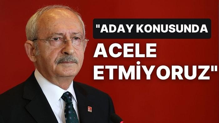 Kemal Kılıçdaroğlu: "Cumhurbaşkanı Adayı Konusunda Acele Etmiyoruz"