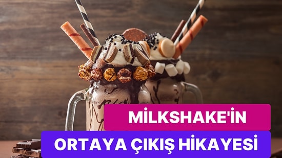 Milkshake Cinayetleri ve Milkshake'in Daha Önce Duymadığınız İlginç Hikayesi