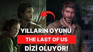 Dizi Tutkunlarının Büyük Bir Heyecanla Beklediği HBO'nun 'The Last of Us' Dizisi Hakkında Bilmeniz Gerekenler