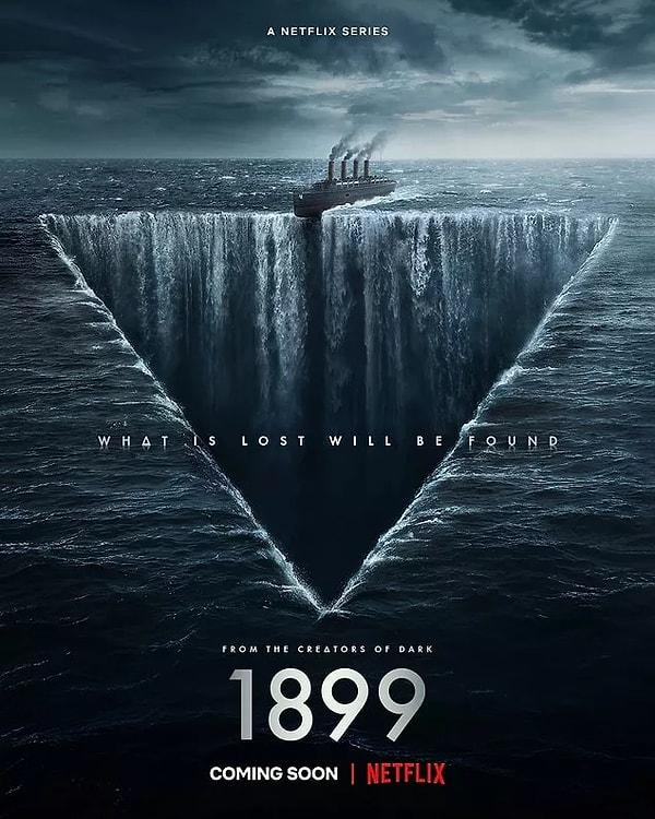 1. 1899 was canceled by Netflix.