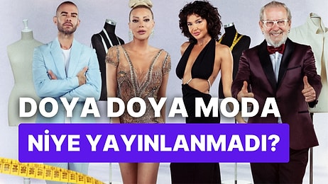 Doya Doya Moda Neden Yok? Doya Doya Moda Saati mi Değişti, Bitti mi?