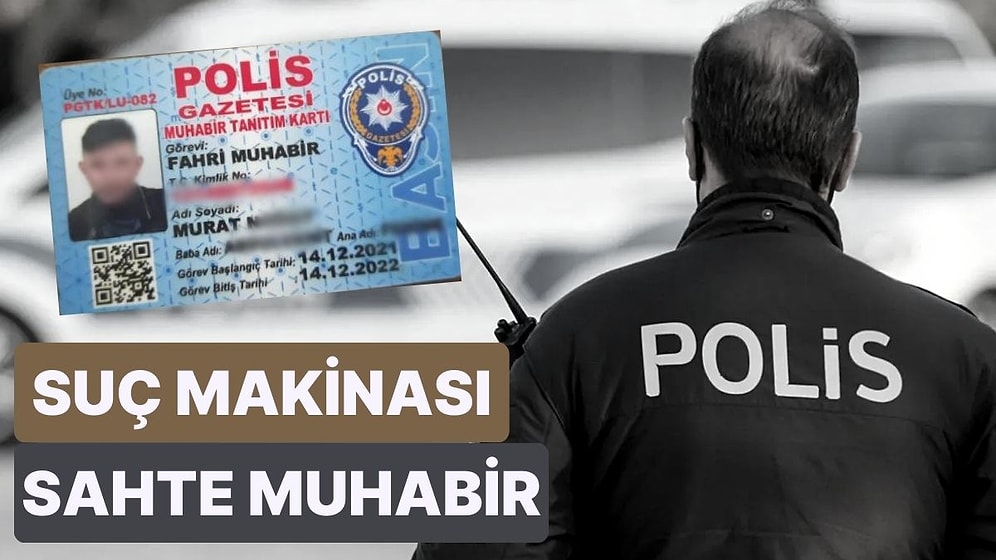 Sahte Doktor, Sahte Mimardan Sonra Şimdi de Sahte Muhabir!