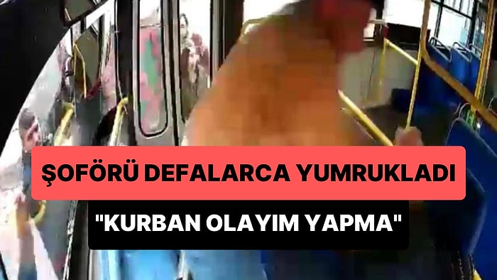 Kocaeli'de Otobüs Şoförü Tartıştığı Yolcu Tarafından Darbedildi: 'Kurban Olayım Karıştırma, Yapma Canım Benim'