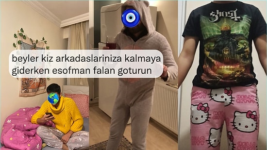 Yanına Eşofman Almadığı İçin Kız Arkadaşlarının Cicili Bicili Pijamalarıyla Karizmayı Çizdiren Kişiler