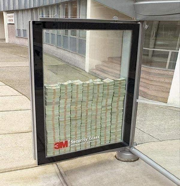 5. Kanada'da kurşun geçirmez cam üreten 3M Company'nin "Camı kırabilirseniz parayı alabilirsiniz" sloganıyla yaptığı reklam kampanyası 👇