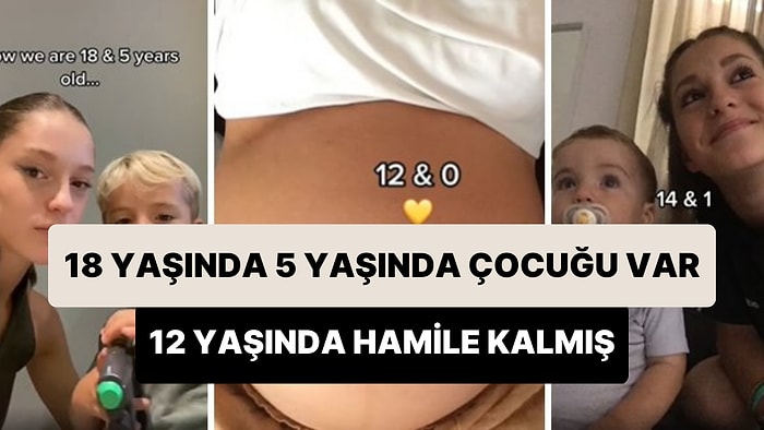 12 Yaşında Hamile Kaldığını, 18 Yaşındayken 5 Yaşında Çocuğu Olduğunu Belirten Genç Gündem Oldu