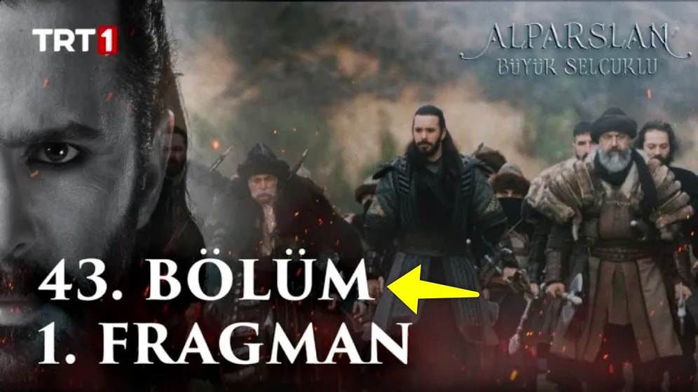 Alparslan Büyük Selçuklu Son Bölüm Fragmanı Yayınlandı! Alparslan Büyük Selçuklu 43. Bölüm Fragmanı