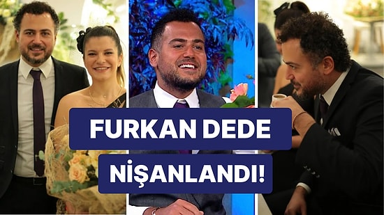 Survivor Ekstra Yorumcusu Furkan Dede Evlilik Yolunda İlk Adımı Attı!