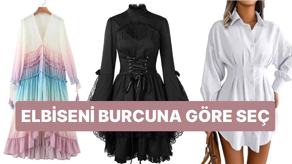 2023’te Burcuna Göre Seçebileceğin Elbise Modelleri