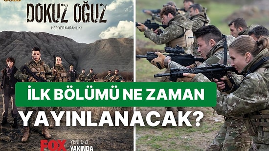 Fox Tv'nin Yeni Dizisi Geliyor: Dokuz Oğuz Ne Zaman Başlayacak, Oyuncuları Kimler?