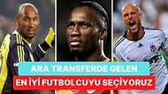 Türk Futbolu Gurmeleri Buraya! En Unutulmaz Ara Transfer Hamlesini Seçiyoruz