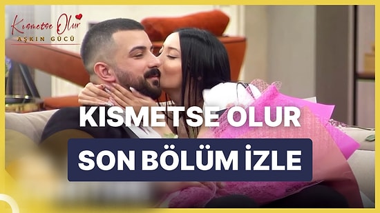 Kısmetse Olur Aşkın Gücü 19 Ocak Perşembe İzle: Kısmetse Olur 34. Bölüm Full HD İzleme Ekranı