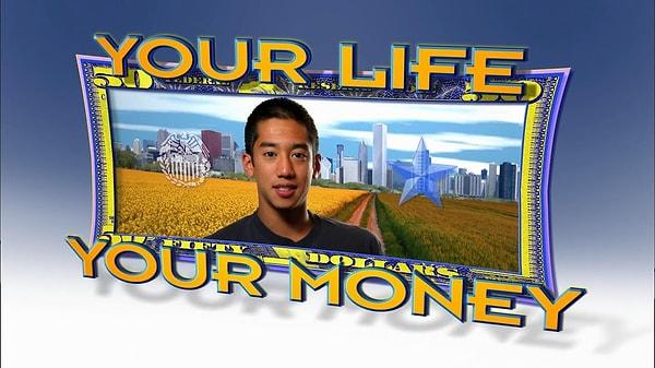 20. Your Life, Your Money (2009)