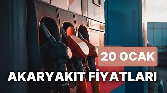 20 Ocak Cuma Güncel Akaryakıt Fiyatları: Brent Petrol, LPG, Motorin, Benzin Fiyatı Ne Kadar Oldu?