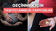 Dünyada Birçok Kadın Taşıyıcı Anne Olmak İçin İnternet Üzerinden Rahmini Kiralamaya Başladı