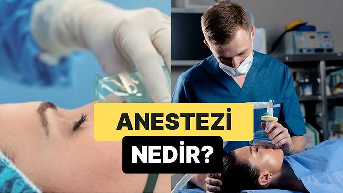 Ağrı Hissetmeyi Engelleyen İlaçlar: Anestezi Nedir?