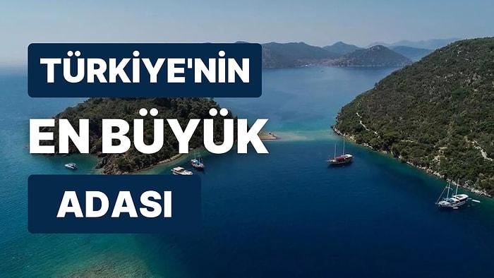 Türkiye'nin En Büyük Adası Hangisidir? Türkiye'nin Adaları Listesi