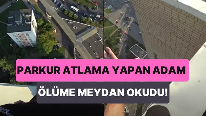 Metrelerce Yükseklikteki Binanın Çatısında Parkur Yapan Adamın Ölümden Döndüğü Korkunç Anlar