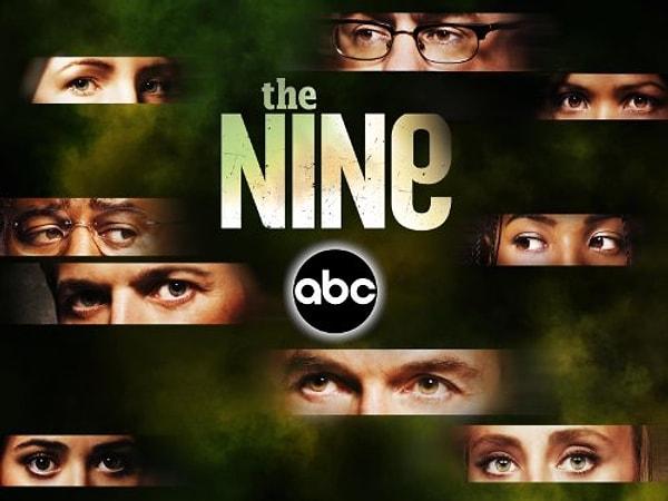 12. The Nine (2006–2007)
