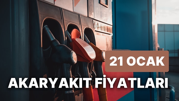 21 Ocak Cumartesi Güncel Akaryakıt Fiyatları: Brent Petrol, LPG, Motorin, Benzin Fiyatı Ne Kadar Oldu?